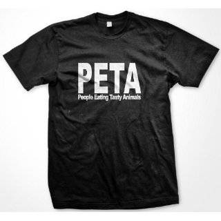 PETA, People Eating Tasty Animals T shirt, (Many Colors) Funny T 