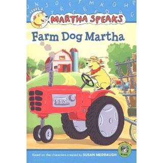 Martha Speaks Farm Dog Martha (Reader)