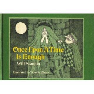 Once upon a time is enough by Will Stanton (Hardcover   1970)