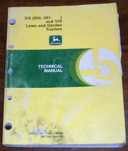 John Deere 316 330 Lawn and Garden Tractor Technical Manual TM1345