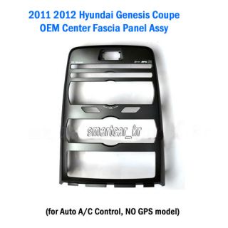 2011 2012 Hyundai Genesis Coupe Center Fascia Facia Panel Assy Non GPS