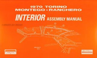 1970 Ford Interior Assembly Manual Ranchero Fairlane Torino 500 GT Cobra 70
