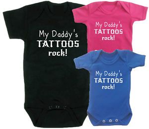 My Daddy's Tattoos Rock Babies Vest Babygrow Baby Clothing Funny Cute Gift