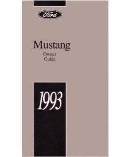 1993 Ford Mustang Owners Manual User Guide Reference Operator Book Fuses Fluids Automotive