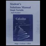 Calculus for Scientists and Engineers Early Transcendentals, Single Variable   Student Solution Manual